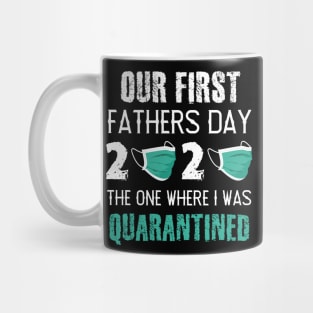 Fathers Day Quarantined Mug